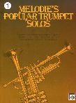 Melodie's Popular Trumpet Solos Vol. 1 