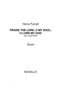 Praise The Lord, O My Soul, O Lord My God 