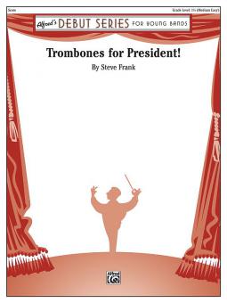 Trombones For President! Standard