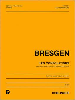 Les Consolations nach mittelalterlichen Segenssprüchen 