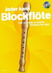 Jeder kann Blockflöte 