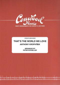 That's The World We Love 