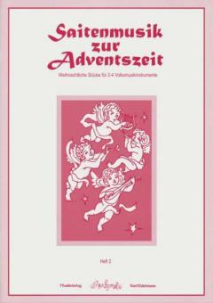 Saitenmusik zur Adventszeit Heft 2 