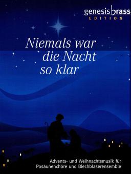 Niemals war die Nacht so klar 