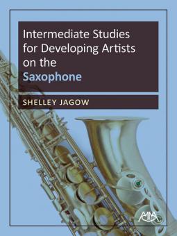 Intermediate Studies for Developing Artists on the Saxophone 