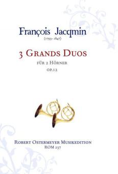 3 Grands Duos für 2 Hörner op. 12 (1830) 