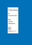 3 Solostücke für Violoncello 