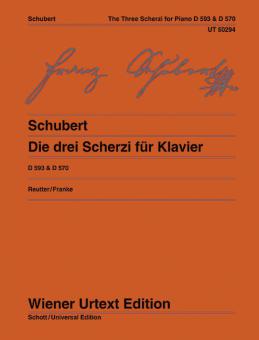 Les trois Scherzi pour piano D 593/1-2, D 570 