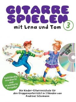 Gitarre Spielen mit Lena und Tom Band 3 (CD-Edition) 