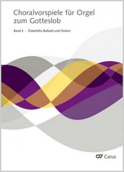 Choralvorspiele für Orgel zum Gotteslob 2 