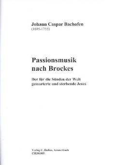 Passionsmusik nach Brockes 