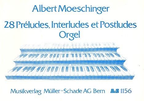 28 Préludes, Interludes et Postludes 