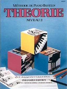 Méthode de Piano Bastien: Théorie, Niveau 2 