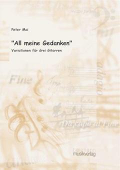 All mein Gedanken 