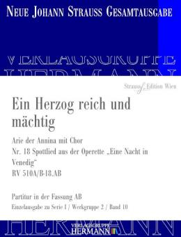 Eine Nacht in Venedig - Ein Herzog reich und mächtig (Nr. 18) RV 510A/B-18.AB 