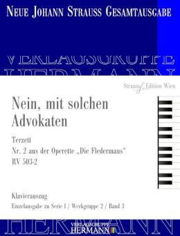 Die Fledermaus - Nein, mit solchen Advokaten (Nr. 2) RV 503-2 