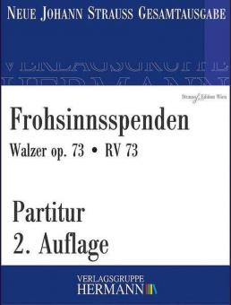 Frohsinnsspenden op. 73 RV 73 