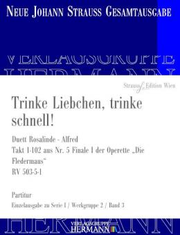 Die Fledermaus - Trinke Liebchen, trinke schnell ! (Nr. 5-1) RV 503-5-1 