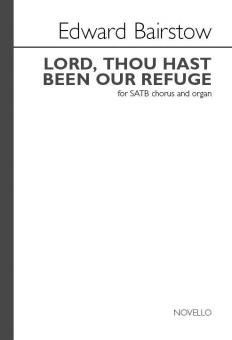 Lord Thou Hast Been Our Refuge 