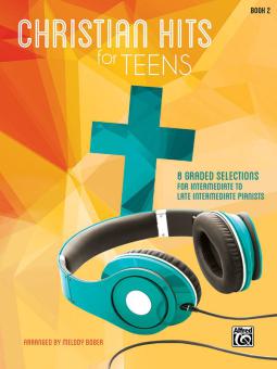 Christian Hits For Teens Book 2 