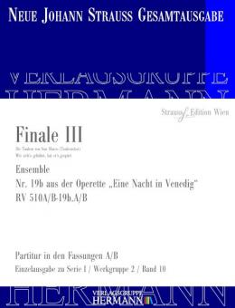 Eine Nacht in Venedig - Finale III (Nr. 19b) RV 510A/B-19b.A/B 