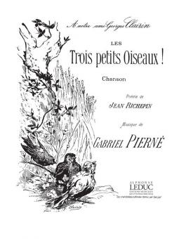 Gabriel Pierne: Les Trois petits Oiseaux 