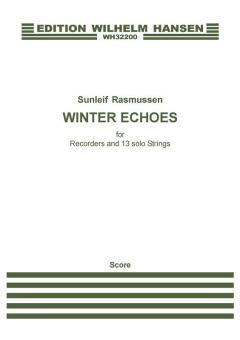 Winter Echoes For Recorder And 13 Solo Strings 