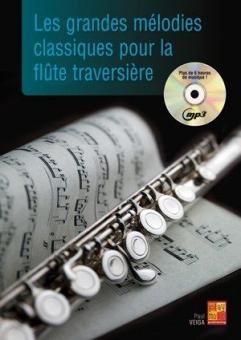 Les grandes mélodies classiques pour la flûte traversière 