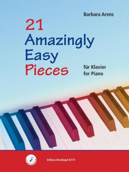 21 Amazingly Easy Pieces für Klavier 