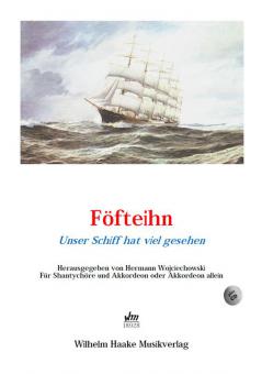 Föfteihn - Unser Schiff hat viel gesehen 