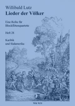 Lieder der Völker, Blockflötenquartette, Heft 28 