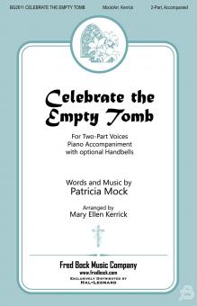 Celebrate The Empty Tomb 