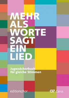 Mehr als Worte sagt ein Lied (editionchor) 