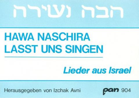 Hawa naschira - Lasst uns singen 