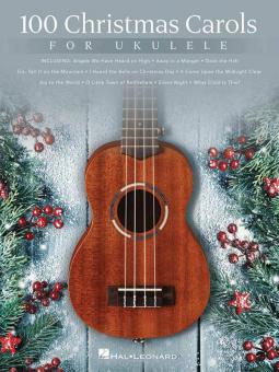 100 Christmas Carols for Ukulele 