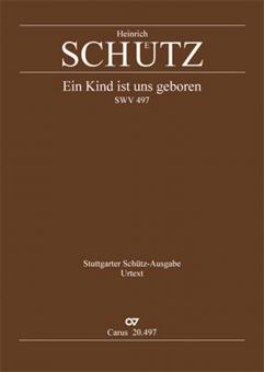 Ein Kind ist uns geboren SWV 497 