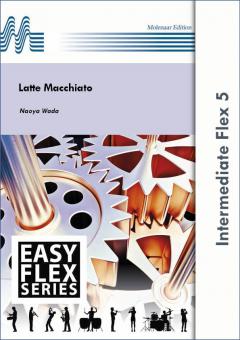 Latte Macchiato (Fanfarenorchester) 