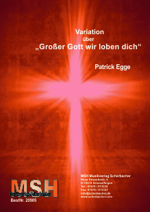 Variation über Großer Gott wir loben dich 