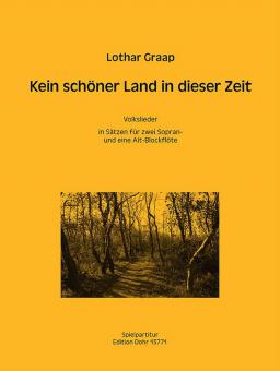 Kein schöner Land zu dieser Zeit 