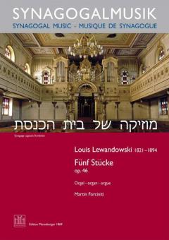 Synagogal Music Vol. 5: 5 Pieces op. 46 