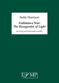 Gulistan-e Nur (The Rosegarden of Light) 