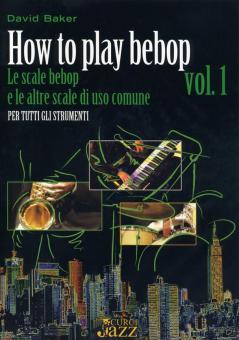 How To Play Bebop Vol. 1 
