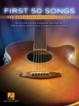 First 50 Songs You Should Fingerpick On Guitar 