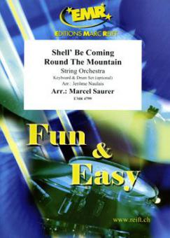 Shell' Be Coming Round the Mountain Download