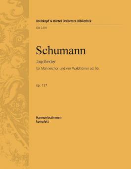 Jagdlieder op. 137 
