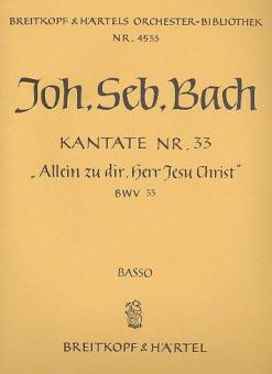 Allein zu dir, Herr Jesu Christ 