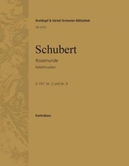 Ballet Music No. 2 and No. 9 "Rosamunde" op. 26 D 797 