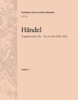 Orgelkonzert Nr. 15 d-moll HWV 304 