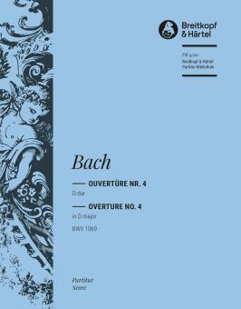 Ouvertüre Nr. 4 in D-Dur BWV 1069 