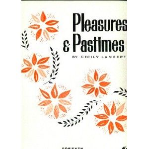 Pleasure and Pastimes 